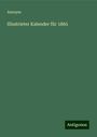 Anonym: Illustrieter Kalender für 1865, Buch