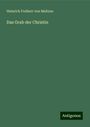 Heinrich Freiherr Von Maltzan: Das Grab der Christin, Buch