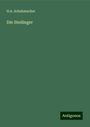 H. A. Schuhmacher: Die Stedinger, Buch