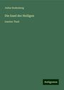 Julius Rodenberg: Die Insel der Heiligen, Buch