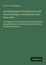 Ernst L. Taschenberg: Die Hymenopteren Deutschlands nach ihren Gattungen und theilweise nach ihren Arten, Buch