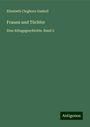 Elizabeth Cleghorn Gaskell: Frauen und Töchter, Buch