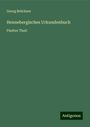 Georg Brückner: Hennebergisches Urkundenbuch, Buch