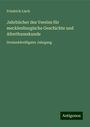 Friedrich Lisch: Jahrbücher des Vereins für mecklenburgische Geschichte und Alterthumskunde, Buch