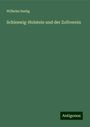 Wilhelm Seelig: Schleswig-Holstein und der Zollverein, Buch