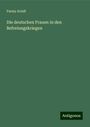 Fanny Arndt: Die deutschen Frauen in den Befreiungskriegen, Buch