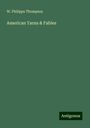 W. Philipps Thompson: American Yarns & Fables, Buch