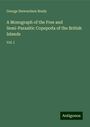 George Stewardson Brady: A Monograph of the Free and Semi-Parasitic Copepoda of the British Islands, Buch