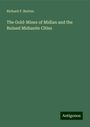 Richard F. Burton: The Gold-Mines of Midian and the Ruined Midianite Cities, Buch