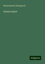 Massachusetts Swampscott: Annual report, Buch