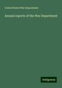 United States War Department: Annual reports of the War Department, Buch