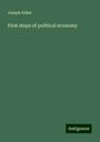 Joseph Alden: First steps of political economy, Buch