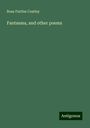 Rosa Fairfax Costley: Fantasma, and other poems, Buch