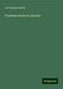 Joel Dorman Steele: Fourteen weeks in physics, Buch