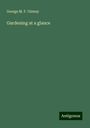 George M. F. Glenny: Gardening at a glance, Buch