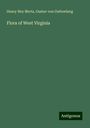 Henry Ney Mertz: Flora of West Virginia, Buch