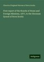 Church of England Diocese of Nova Scotia: First report of the Boards of Home and Foreign Missions, 1877, to the Diocesan Synod of Nova Scotia, Buch