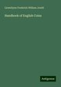 Llewellynn Frederick William Jewitt: Handbook of English Coins, Buch