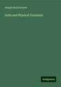 Joseph David Everett: Units and Physical Constants, Buch