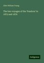 Allen William Young: The two voyages of the 'Pandora' in 1875 and 1876, Buch