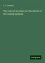 C. A. Grimmer: The voice of the stars; or, The effects of the coming perihelia, Buch