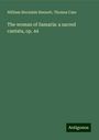 William Sterndale Bennett: The woman of Samaria: a sacred cantata, op. 44, Buch