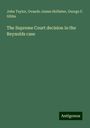 John Taylor: The Supreme Court decision in the Reynolds case, Buch