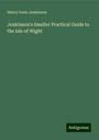 Henry Irwin Jenkinson: Jenkinson's Smaller Practical Guide to the Isle of Wight, Buch