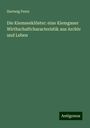 Hartwig Peetz: Die Kiemseeklöster: eine Kiemgauer Wirthschaftcharacteristik aus Archiv und Leben, Buch