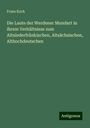 Franz Koch: Die Laute der Werdener Mundart in ihrem Verhältnisse zum Altniederfränkischen, Altsächsischen, Althochdeutschen, Buch