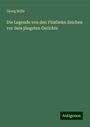 Georg Nölle: Die Legende von den Fünfzehn Zeichen vor dem jüngsten Gerichte, Buch