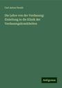 Carl Anton Ewald: Die Lehre von der Verdauung: Einleitung in die Klinik der Verdauungskrankheiten, Buch