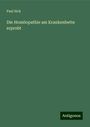 Paul Sick: Die Homöopathie am Krankenbette erprobt, Buch