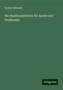 Gustav Behrend: Die Hautkrankheiten für Aerzte und Studirende, Buch