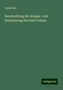 Julien Sée: Beschreibung der Belager- und Einnehmung der Statt Colmar, Buch