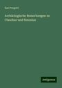 Karl Purgold: Archäologische Bemerkungen zu Claudian und Sinonius, Buch