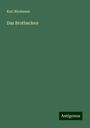 Karl Birnbaum: Das Brotbacken, Buch