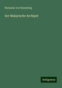 Hermann Von Rosenberg: Der Malayische Archipel, Buch