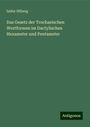 Isidor Hilberg: Das Gesetz der Trochaeischen Wortformen im Dactylischen Hexameter und Pentameter, Buch