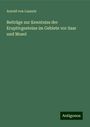 Arnold Von Lasaulx: Beiträge zur Kenntniss der Eruptivgesteine im Gebiete vor Saar und Mosel, Buch