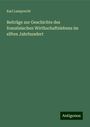 Karl Lamprecht: Beiträge zur Geschichte des französischen Wirthschaftslebens im elften Jahrhundert, Buch