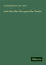 Jacobus Henricus van 't Hoff: Ansichten über die organische Chemie, Buch