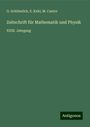 O. Schlömilch: Zeitschrift für Mathematik und Physik, Buch