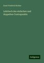 Ernst Friedrich Richter: Lehrbuch des einfachen und doppelten Contrapunkts, Buch