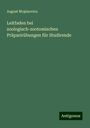 August Mojsisovics: Leitfaden bei zoologisch-zootomischen Präparirübungen für Studirende, Buch