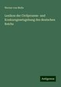 Werner Von Melle: Lexikon der Civilprozess- und Konkursgesetzgebung des deutschen Reichs, Buch