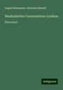 August Reissmann: Musikalisches Conversations-Lexikon, Buch