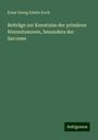 Ernst Georg Edwin Koch: Beiträge zur Kenntniss der primären Nierentumoren, besonders der Sarcome, Buch