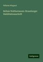 Wilhelm Wiegand: Bellum Waltherianum: Strassburger Habilitationsschrift, Buch