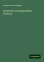 Heinrich Von Poschinger: Bankwesen und Bankpolitik in Preussen, Buch